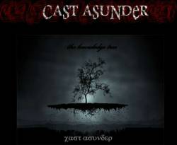Cast Asunder : The Knowledge Tree